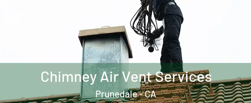 Chimney Air Vent Services Prunedale - CA