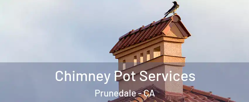 Chimney Pot Services Prunedale - CA