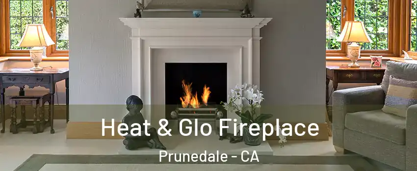  Heat & Glo Fireplace Prunedale - CA