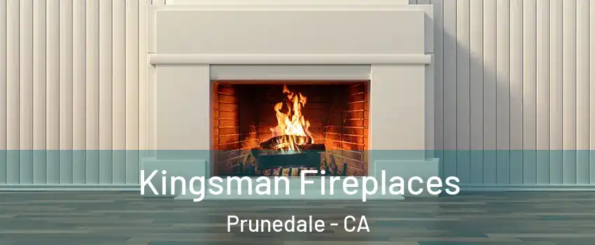  Kingsman Fireplaces Prunedale - CA