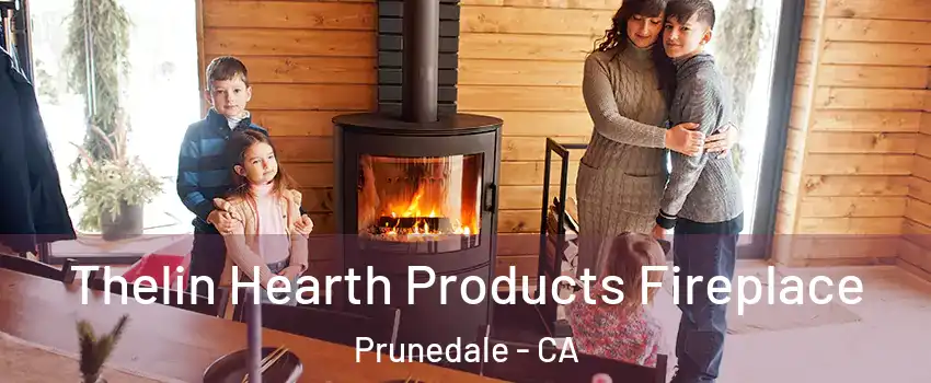  Thelin Hearth Products Fireplace Prunedale - CA