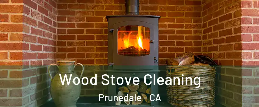  Wood Stove Cleaning Prunedale - CA
